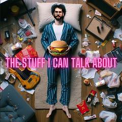 The stuff I can talk about