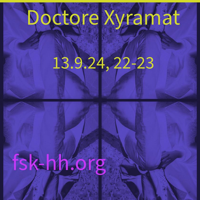Doctore Xyramat