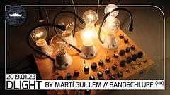 DLIGHT by Martí Guillem // Bandschlupf (HH)