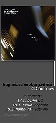 HUGHES / SCHERZBERG / WIESE > CD Release Konzert
