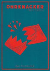 Ohrknacker mit Dai Fujikura